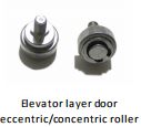 Elevator Layer Door Eccentric/ Concentric Roller