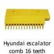 Hyundai Escalator Comb 16 Teeth