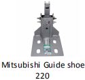 Mitsubishi Guide Shoe 220