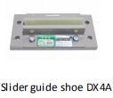 Slider Guide Shoe DX 4A